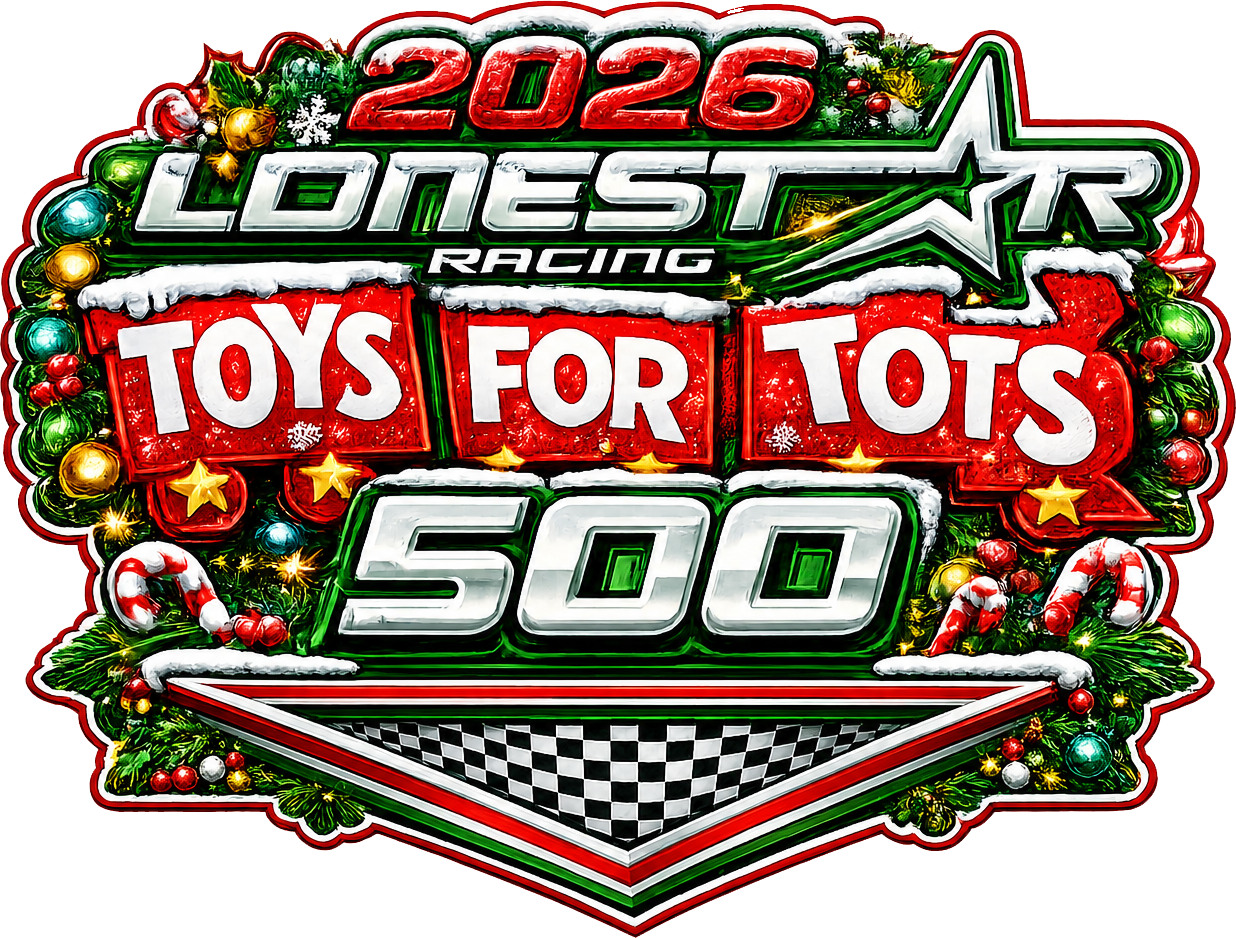 2026 Lonestar Racing Toys for Tots 500